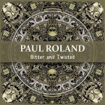 Roland Paul - Bitter & Twisted CD – Zbozi.Blesk.cz