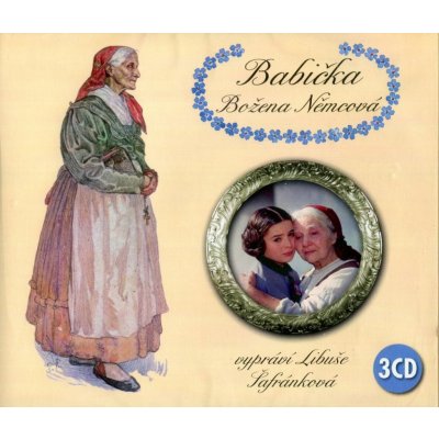 Babička - Němcová Božena - 3CD - čte Libuše Šafránková