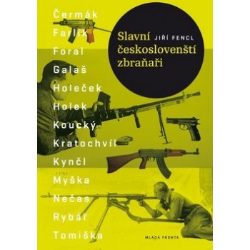 Slavní českoslovenští zbraňaři - Jiří Fencl