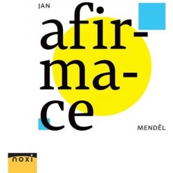 Afirmace - Menděl Jan