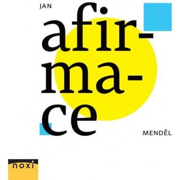 Afirmace - Menděl Jan