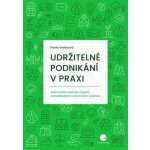 Udržitelné podnikání v praxi - Pavla Vrabcová – Hledejceny.cz