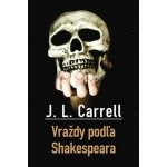 Vraždy podľa Shakespeara - Jennifer Lee Carrell – Zboží Mobilmania