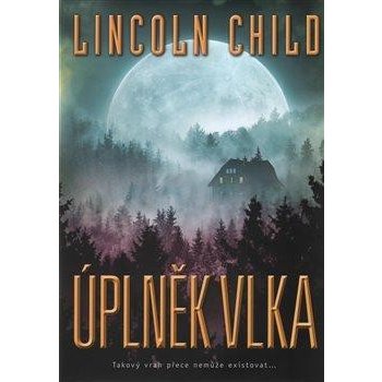 Úplněk vlka - Child Lincoln