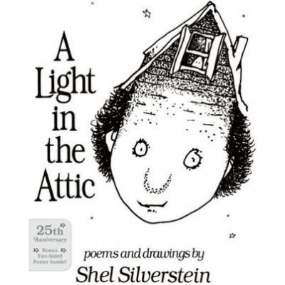 A Light in the Attic - S. Silverstein