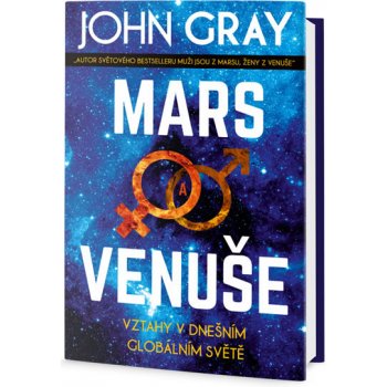 Mars a Venuše: vztahy v dnešním globálním světě - John Gray