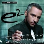 Ramazzotti Eros - E2 CD – Hledejceny.cz