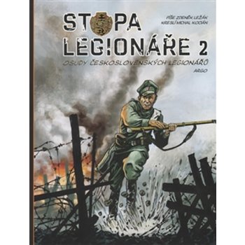 Stopa legionáře 2 – Kocián Michal, Ležák Zdeněk