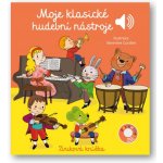 Moje klasické hudební nástroje - Emilie Collet – Zbozi.Blesk.cz