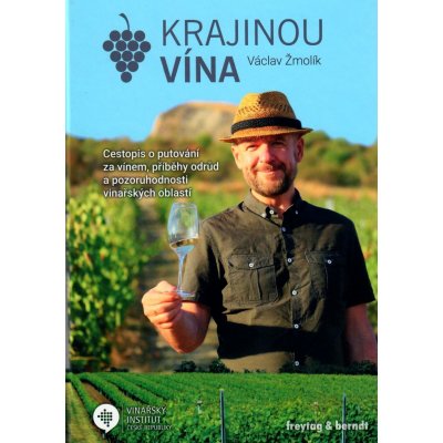Krajinou vína – Hledejceny.cz