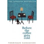 Before the Coffee Gets Cold - Toshikazu Kawaguchi – Sleviste.cz