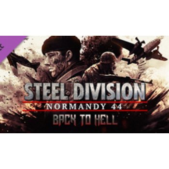 Steel Division: Normandy 44 Back to Hell