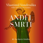 Anděl smrti - Hříšní lidé Království českého - Vondruška - Zahálka Martin – Hledejceny.cz