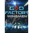 GoD Factory: Wingmen