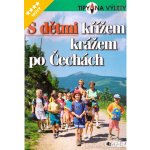 S dětmi křížem krážem po Čechách - Tomáš Feřtek, Tomáš Feřtek – Hledejceny.cz