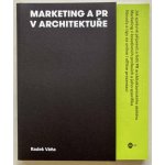 Idealab Marketing a PR v architektuře (2. vydání) Praktická příručka pro architekty, designéry a další kreativní profese. – Hledejceny.cz