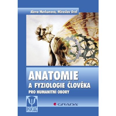 Anatomie a fyziologie člověka – Hledejceny.cz