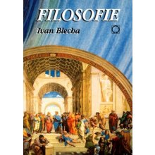 Filosofie - Blecha Ivan