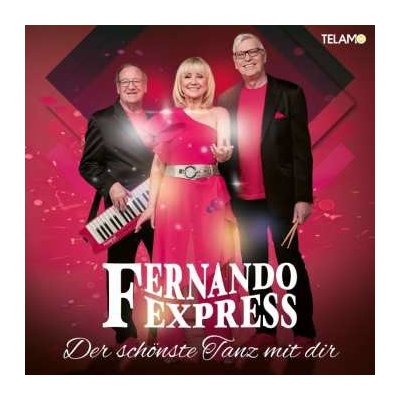 Fernando Express - Der Schönste Tanz Mit Dir CD