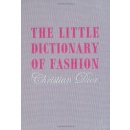 The Little Dictionary of Fashion - C. Dior