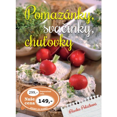 Pomazánky, svačinky, chuťovky – Zbozi.Blesk.cz