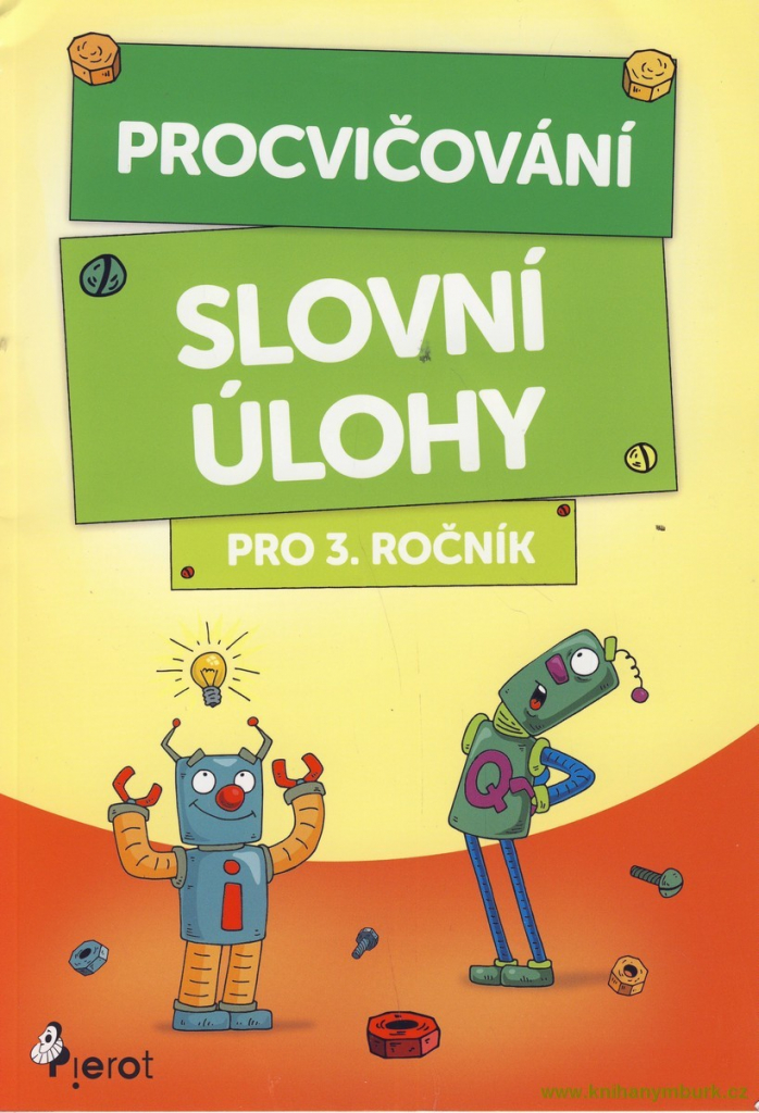 Procvičování - Slovní úlohy pro 3. ročník - Šulc Petr