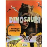 Dinosauři a fascinující pravěký svět Kniha – Hledejceny.cz