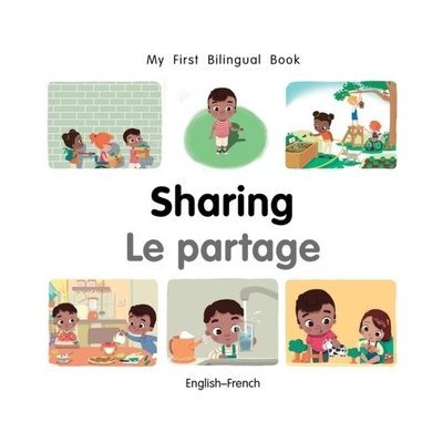 My First Bilingual Book-Sharing English-French