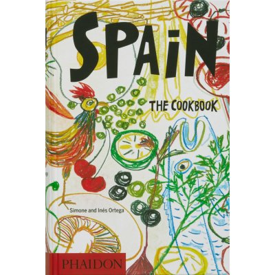 Spain: The Cookbook