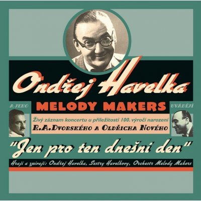 Ondřej Havelka & Melody Makers Jen pro ten dnešní den Vinyl LP – Sleviste.cz