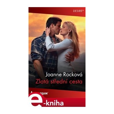 Zlatá střední cesta - Joanne Rocková – Zbozi.Blesk.cz