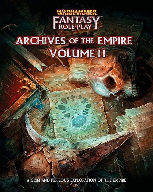 Warhammer Fantasy Roleplay: Archives of the Empire: Volume II