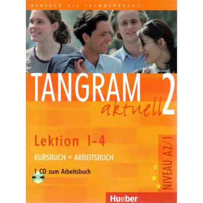 TANGRAM AKTUELL 2 1-4 KURSBUCH + ARBEITSBUCH – Hledejceny.cz