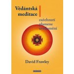 Védánská meditace - Zažehnutí plamene uvědomění - David Frawley – Hledejceny.cz