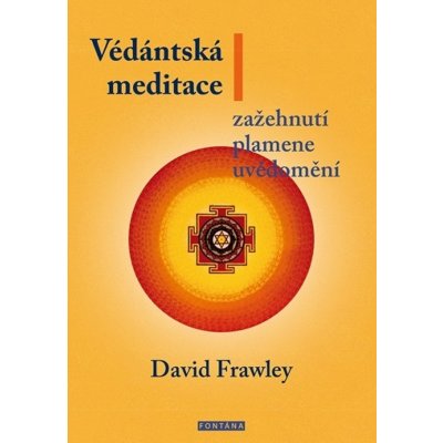 Védánská meditace - Zažehnutí plamene uvědomění - David Frawley – Zboží Mobilmania