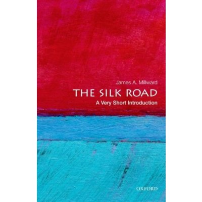 The Silk Road - J. Millward A Very Short Introduct