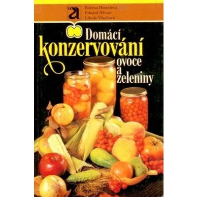 Domácí konzervování ovoce a zeleniny