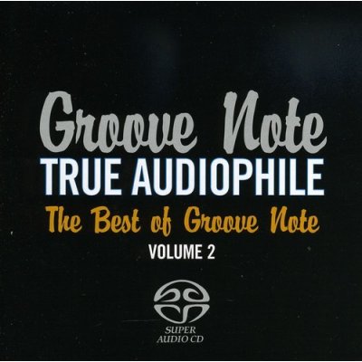 V/A - True Audiophile - Best Of Groove Note 2 – Zbozi.Blesk.cz