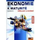  Ekonomie nejen k maturitě - Příklady a cvičení - zadání - Navrátilová P., Šlézarová D.