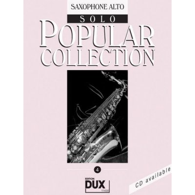 Popular Collection 4. Saxophone Alto Solo – Zboží Mobilmania