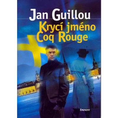 Krycí jméno Coq Rouge - Jan Guillou