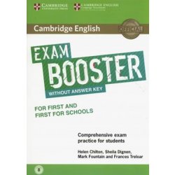 Cambridge English Exam Booster for First and First for Schools without Answer Key with Audio - Helen Chilton, Sheila Dignen, Mark Fountain