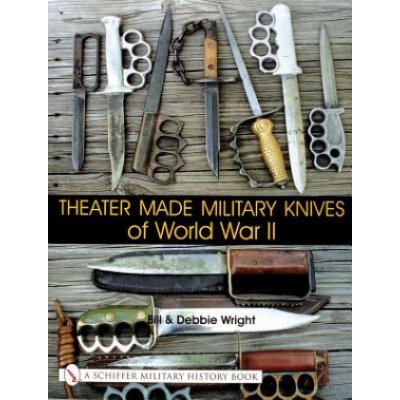 Bill Wright: Theater-Made Military Knives of World – Hledejceny.cz