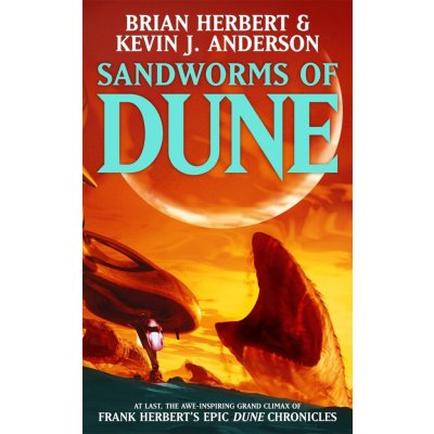 Sandworms of Dune - K. Anderson, B. Herbert