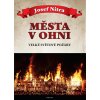 Kniha Města v ohni - Josef Nitra