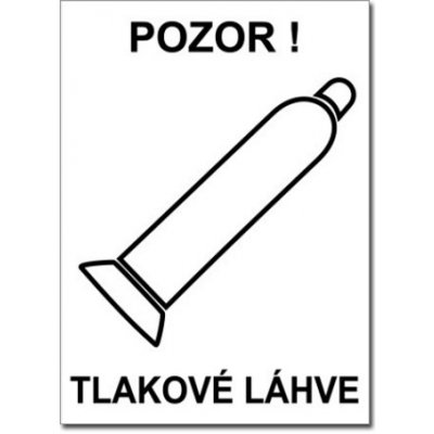 Pozor tlakové láhve - Bezpečnostní tabulka 00413 druh – Zbozi.Blesk.cz