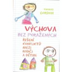 Výchova bez poražených - Thomas Gordon – Sleviste.cz