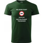 Tričko jsem recyklovaný teenager 84 dárek k 84 pro muže lahvově zelené – Hledejceny.cz