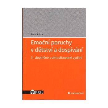 Emoční poruchy v dětství a dospívání - Peter Pöthe