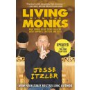 Living with the Monks: What Turning Off My Phone Taught Me about Happiness, Gratitude, and Focus Itzler JessePaperback